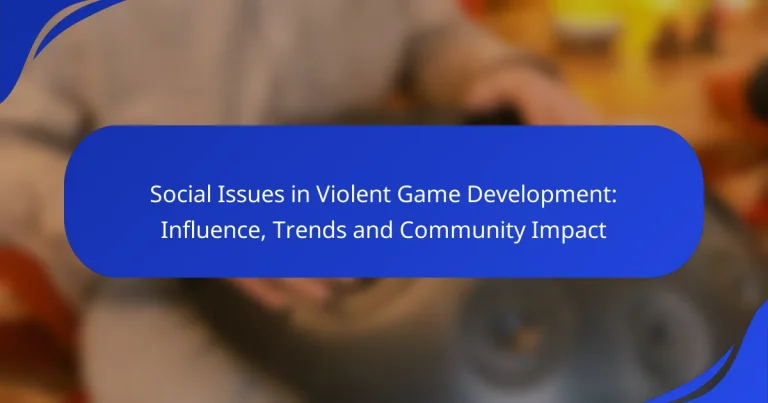 Social Issues in Violent Game Development: Influence, Trends and Community Impact