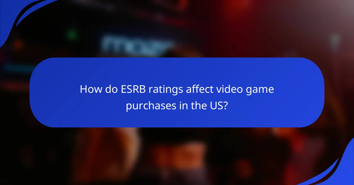 How do ESRB ratings affect video game purchases in the US?