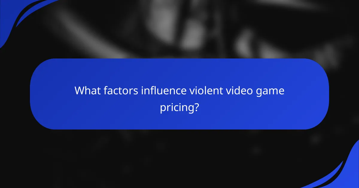What factors influence violent video game pricing?